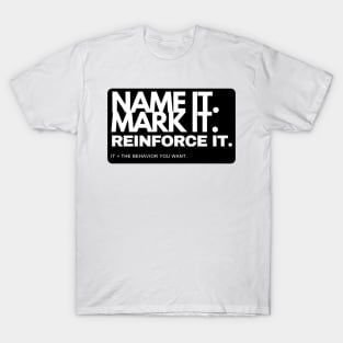 Name it. Mark it. 2 T-Shirt